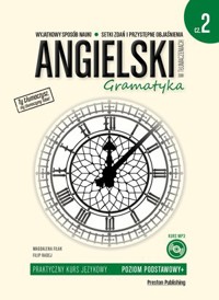Angielski w tłumaczeniach Gramatyka Część 2 Poziom A2 - Magdalena Filak, Filip Radej - książka