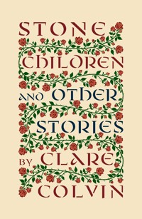 Stone Children - Clare Colvin - ebook