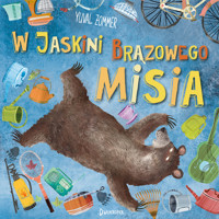 Jaskinia wielkiego brunatnego niedźwiedzia - Yuval Zommer - książka