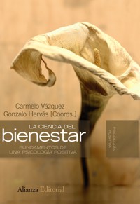 La ciencia del bienestar - Carmelo Vazquez Valverde - ebook