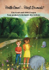 Hallo Oma! ... Hörst Du mich? - Coria Berende - ebook