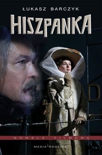 Hiszpanka. Nowela filmowa - Łukasz Barczyk - książka