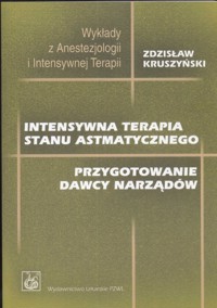 Intensywna terapia stanu astmatycznego - Kruszyński Zdzisław - książka