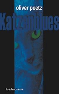 Katzenblues - Oliver Peetz - ebook
