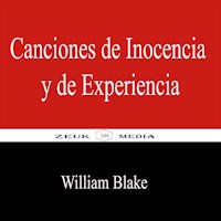 Canciones de Inocencia y de Experiencia - William Blake - ebook