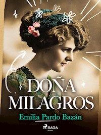 Doña Milagros - Émilia Pardo Bazan - ebook