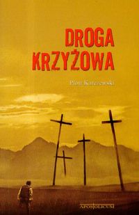 Droga krzyżowa - Karczewski Piotr - książka