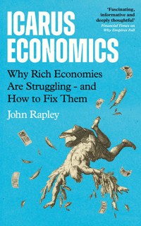 Icarus Economics - John Rapley - ebook