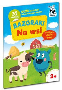 Bazgraki na wsi. Kapitan Nauka. Bazgraki - zbiorowa praca - książka