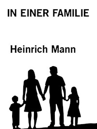 In einer Familie - Heinrich Mann - ebook