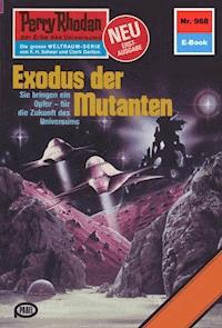 Perry Rhodan 968: Exodus der Mutanten - Clark Darlton - ebook