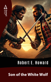 Son of the White Wolf - Robert E. Howard - ebook