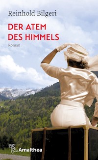 Der Atem des Himmels - Reinhold Bilgeri - ebook