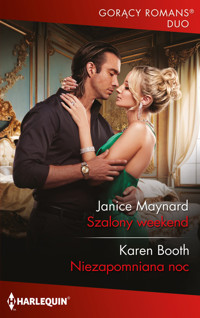 Szalony weekend Niezapomniana noc - Maynard Janice, Booth Karen - książka