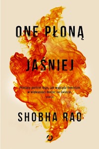 One płoną jaśniej - Rao Shobha - książka
