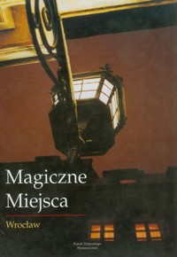 Magiczne miejsca-Wrocław -  - książka
