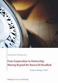 From Cooperation to Partnership: Moving Beyond the Russia-EU Deadlock -  - ebook