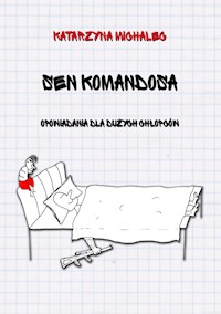 Sen komandosa - Katarzyna Michalec - ebook