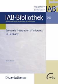 Economic integration of migrants in Germany - Hanna Brenzel - darmowy ebook