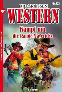 Kampf um die Range Mavericks - Joe Juhnke - ebook