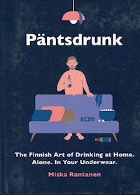 Pantsdrunk - Miska Rantanen - książka