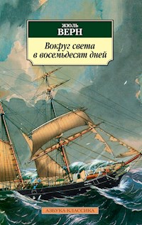 Вокруг света в восемьдесят дней - Жюль Верн - ebook