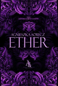 ETHER  - Sorycz Agnieszka - ebook + audiobook