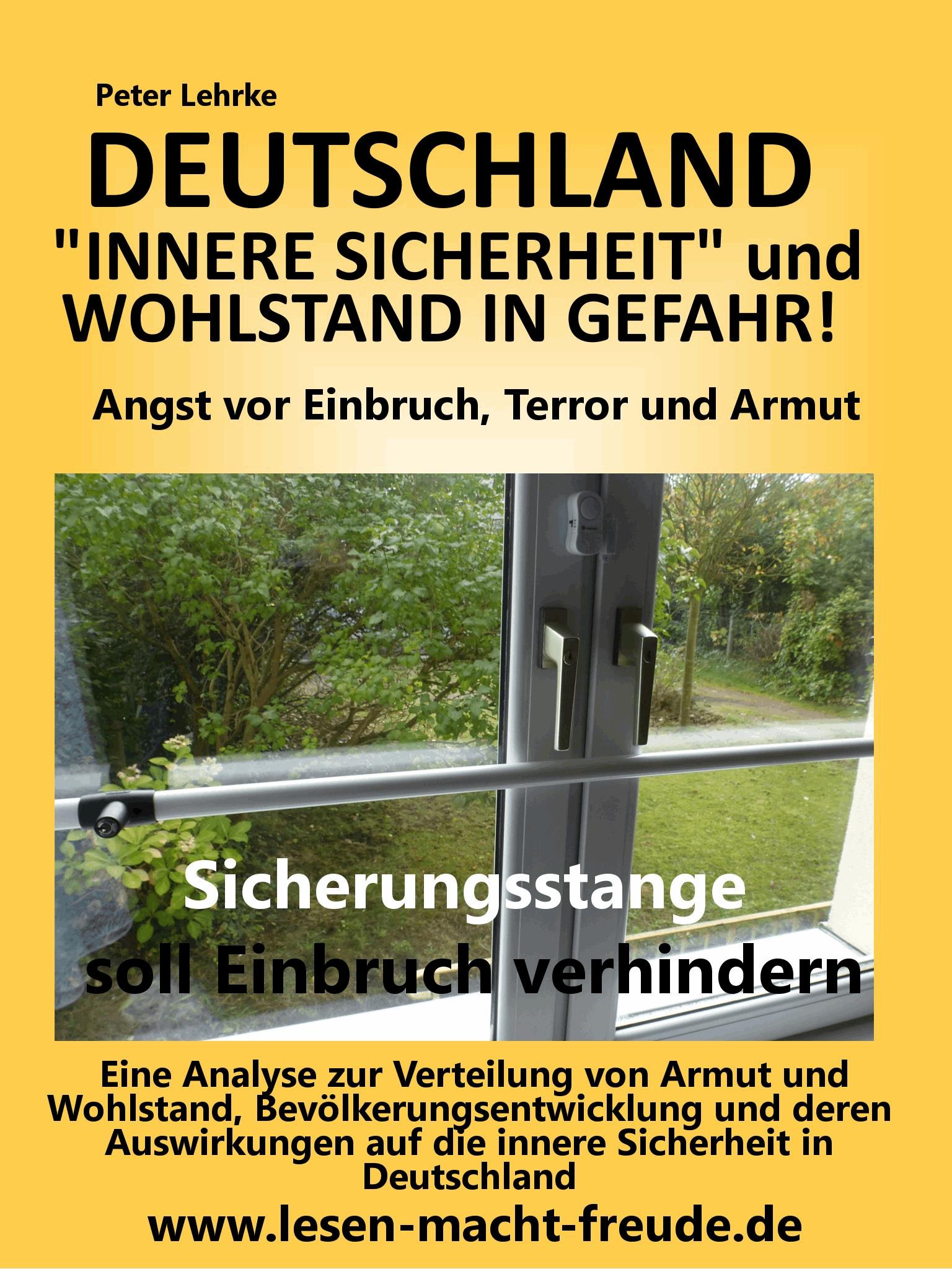 Deutschland Sicherheit und Wohlstand in Gefahr