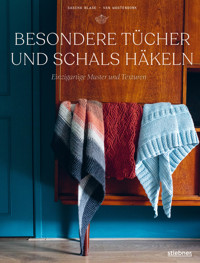 Besondere Tücher und Schals häkeln - Sascha Blase-Van Wagtendonk - ebook