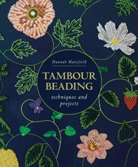 Tambour Beading - Hannah Mansfield - ebook