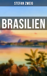 Brasilien - Stefan Zweig - ebook