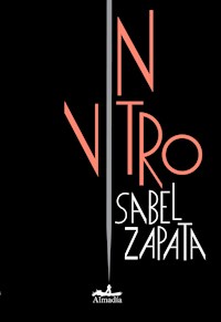 In vitro - Isabel Zapata - ebook