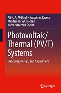 Photovoltaic/Thermal (PV/T) Systems - Ali H. A. Al-Waeli - ebook