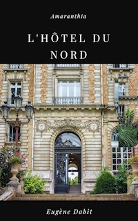 L'Hôtel du Nord - Eugène Dabit - ebook