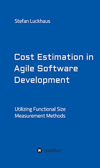 Cost Estimation in Agile Software Development - Stefan Luckhaus - ebook