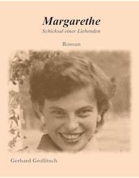 Margarethe - Gerhard Grollitsch - ebook