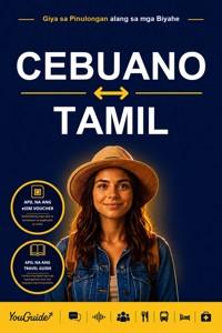 The Language Guide for Travelers - Cebuano to Tamil - YouGuide - ebook