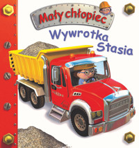 Wywrotka Stasia. Mały chłopiec - Nathalie Belineau, Alexis Nesme (ilustr.) - książka