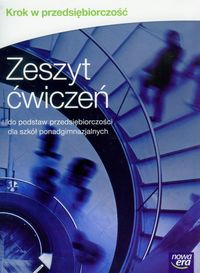 Krok w przedsiębiorczość Zeszyt ćwiczeń - Makieła Zbigniew, Rachwał Tomasz - książka