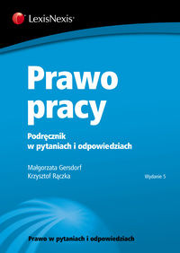 Prawo pracy Podręcznik w pytaniach i odpowiedziach - Gersdorf Małgorzata, Rączka Krzysztof - książka