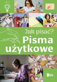 Jak pisać? Pisma użytkowe - Agnieszka Nożyńska-Demianiuk - książka
