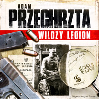 Wilczy Legion - Adam Przechrzta - ebook + audiobook