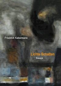 Lichte Schatten - Friedrich Kabermann - ebook