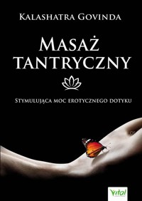 Masaż tantryczny - Govinda Kalashatra - książka