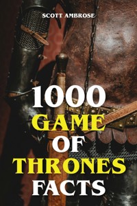 1000 Game of Thrones Facts - Scott Ambrose - ebook