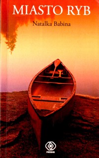 Miasto Ryb - Natalka Babina - ebook