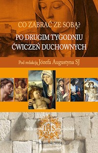 Po drugim tygodniu Ćwiczeń duchownych - Józef Augustyn SJ (red.) - ebook