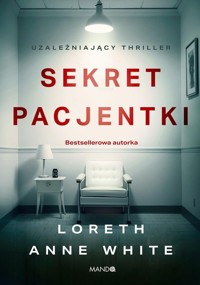 Sekret pacjentki - White Loreth Anne - książka