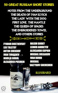 50 Great Russian Short Stories. Illustrated - Fyodor Dostoevsky - ebook
