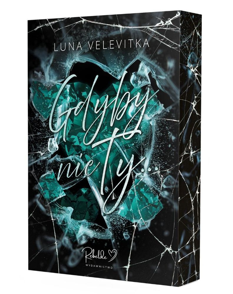 Gdyby nie ty… (barwione brzegi) - Luna Velevitka - książka